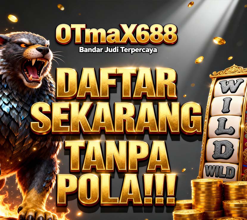 OTmaX688 Pola Slot Gacor Terpercaya Banyak Scatter